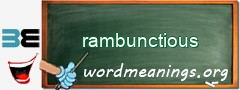 WordMeaning blackboard for rambunctious